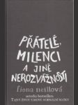 Přátelé, milenci a jiné nerozvážnosti - náhled