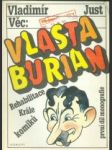 Věc: Vlasta Burian, Rehabilitace Krále komiků - první díl monografie - náhled
