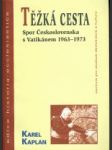 Těžká cesta - Spor Československa s Vatikánem 1963 - 1973 - náhled