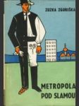 Metropola pod slamou - náhled