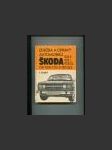 Údržba a opravy automobilů Škoda 105S, 105L, 105GL, 120, 120L... - náhled
