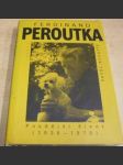 Ferdinand Peroutka: Pozdější život (1938–1978) - náhled