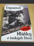 Liguére!, aneb, Hlášky z českých filmů - náhled