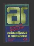 Sociální problémy automatizace a robotizace - náhled