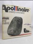 Apollinaire: Známý a neznámý - Výbor z básnického díla - náhled