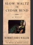 Slow Waltz in Cedar Bend - náhled