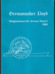 Germanischer Lloyd Tätigkeitsbericht Annual Report 1990  (veľký formát) - náhled