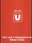 Die 1. und 2. Ausbauphase der Wiener U-Bahn (veľký formát) - náhled