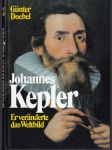 Johannes Kepler Er veränderte das Weltbild - náhled