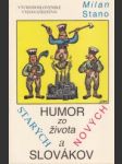 Humor zo života starých a nových Slovákov - náhled