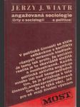 Angažovaná sociologie. Črty o sociologii a politice - náhled