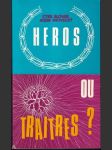 Heros ou traitres? - náhled