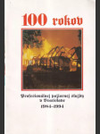 100 rokov profesionálnej požiarnej služby v Bratislave (veľký formát) - náhled