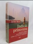 Indická princezna: Skutečný příběh španělské tanečnice, která se vdala za maharádžu - náhled