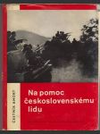 Na pomoc československému lidu (veľký formát) - náhled