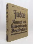 Judas Kampf und Niederlage in Deutschland - 150 Jahre Judenfrage - náhled