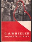 G.S. Wheeler, bojovník za mier - náhled