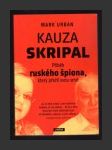 Kauza Skripal: Příběh ruského špiona, který přežil svou smrt - náhled