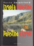 Izrael a Palestina / Palestina a Izrael - náhled