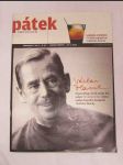 Magazín Pátek Lidových novin - 19. 9. 2006, č. 39: Václav Havel: Exprezident, který za pár dní oslaví 70. narozeniny, očima svého fotografa Oldřicha Škáchy - náhled