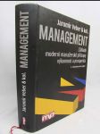 Management: Základy, moderní manažerské přístupy, výkonnost a prosperita - náhled