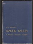 Francis Bacon a rozkvet anglickej filozofie  - náhled