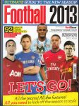 Football 2013 - The Ultimate Guide to the New Season - Fotbalová ročenka Anglie - náhled
