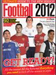 Football 2012 - The Ultimate Guide to the New Season - Fotbalová ročenka Anglie - náhled