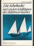 Die Schebecke und andere Schiffstypen des Mittelmeerraumes - náhled