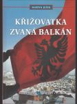 Křižovatka zvaná Balkán - náhled