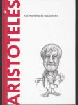 Aristotelés / Od možnosti ke skutečnosti - náhled