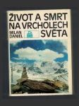 Život a smrt na vrcholech světa - náhled