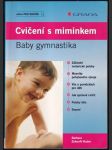 Cvičení s miminkem Baby gymnastika - náhled