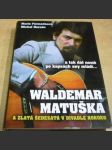 Waldemar Matuška - náhled