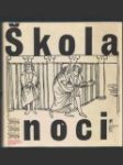 Škola noci - náhled