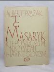 T. G. Masaryk: K jeho názorům na umění, hlavně slovesné - náhled