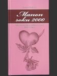 Manon roku 2000 (s podpisom autorky) - náhled