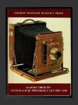 Kamery obskury - fotografické přístroje z let 1840-1940 - náhled