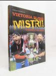 Viktoria Plzeň - Mistři! (Gambrinus liga 2012/13) - náhled