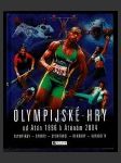 Olympijské hry: Od Atén 1896 k Aténám 2004 - náhled