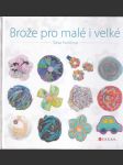 Brože pro malé i velké - náhled