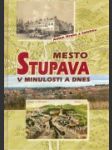 Mesto Stupava v minulosti a dnes - náhled