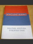Současné Srbsko. Politika, kultura, Evropská unie - náhled