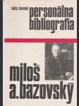 Personálna bibliografia Miloš A. Bazovský - náhled