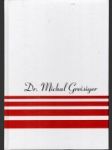 Dr. Michal Greisiger - náhled