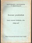 Soznam osôb, ktoré budú na Slovenskej univerzite v Bratislave v letnom semestri štud. roku 1946- 47 - náhled