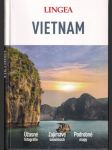 Vietnam Lingea Úžasné fotografie, Zajímavé souvislosti, Podrobné mapy - náhled