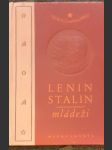 Lenin, stalin mládeži - náhled