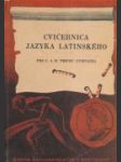 Cvičebnica jazyka latinského prev I. a II.triedu gymnázia - náhled