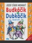 Budkáčik a Dubkáčik - náhled